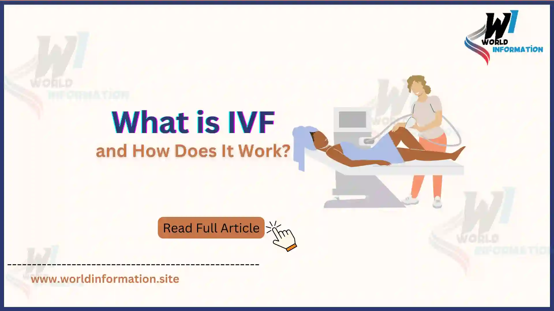 What is In vitro fertilization (IVF) and How Does It Work?