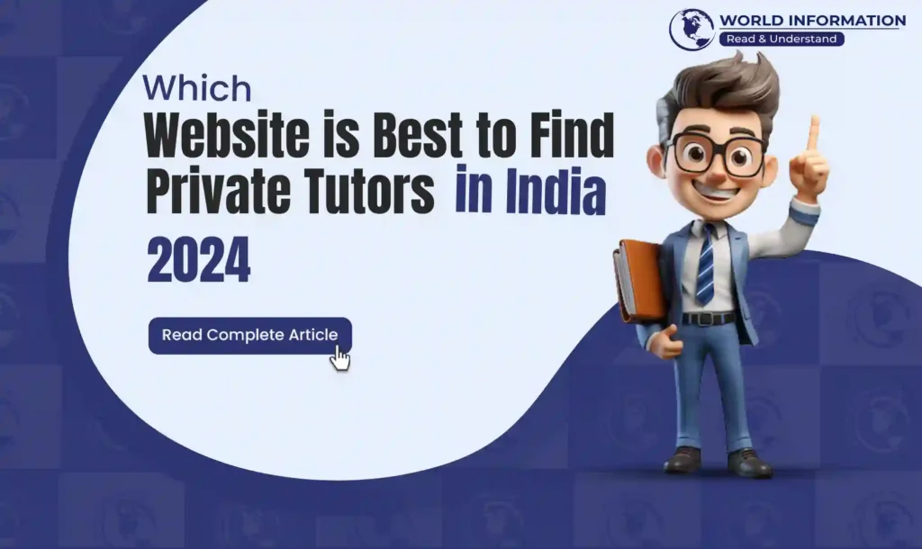 Which Website is Best to Find Private Tutors in India