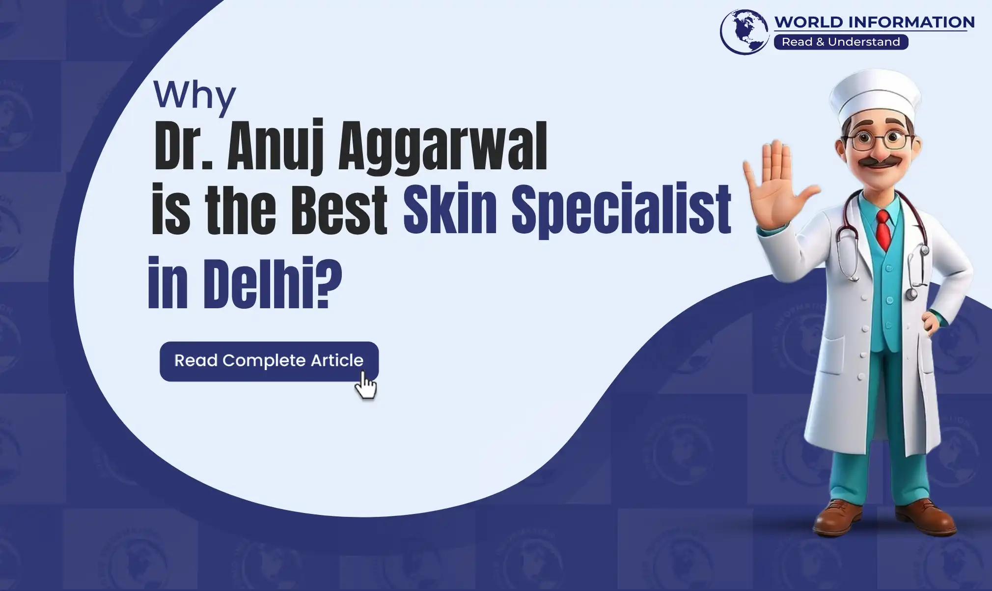 Why Dr. Anuj Aggarwal is the Best Skin Specialist in Delhi